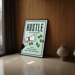 'Hustle' Premium Framed Canvas Art Poster (LARGE)